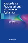 Atherosclerosis Pathogenesis and Microvascular Dysfunction (eBook, PDF)