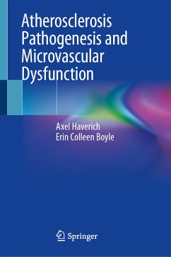 Atherosclerosis Pathogenesis and Microvascular Dysfunction (eBook, PDF) - Haverich, Axel; Boyle, Erin Colleen