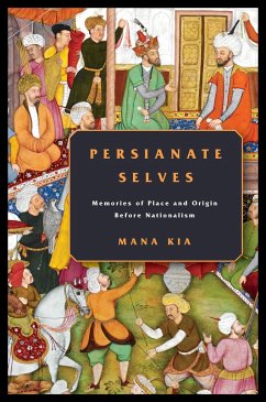 Persianate Selves - Kia, Mana