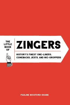 The Little Book of Zingers - Bickford-Duane, Pauline