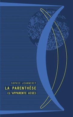 La parenthese: L'apparente aise - Jeanneret, Sophie