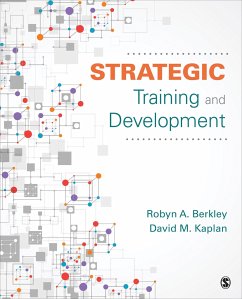 Strategic Training and Development - Berkley, Robyn Ann; Kaplan, David M