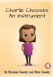 Charlie Chooses An Instrument - Bild 1