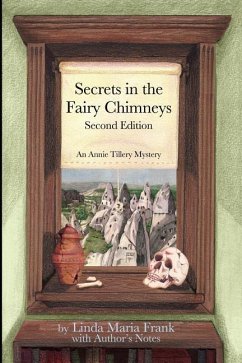 Secrets in the Fairy Chimneys, 2nd Edition - Frank, Linda Maria