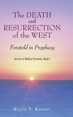 The Death and Resurrection of the West