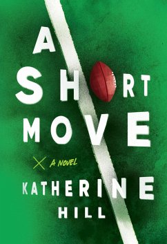 A Short Move - Hill, Katherine