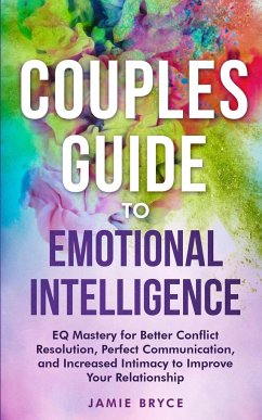 Couples Guide to Emotional Intelligence - Bryce, Jamie