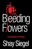 Bleeding Flowers