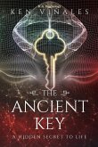 The Ancient Key: A Hidden Secret to Life