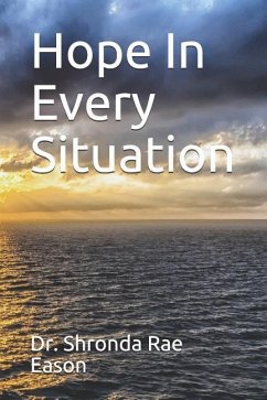 Hope In Every Situation - Eason, Shronda Rae