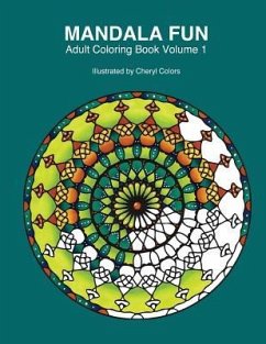 Mandala Fun Adult Coloring Book: Mandala adult coloring books for relaxing colouring fun with #cherylcolors #anniecolors #angelacolorz - Colors, Annie; Colorz, Angela; Gems, Global Doodle