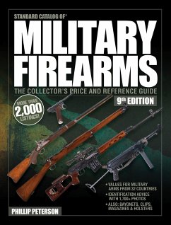 Standard Catalog of Military Firearms, 9th Edition: The Collector's Price & Reference Guide - Peterson, Philip