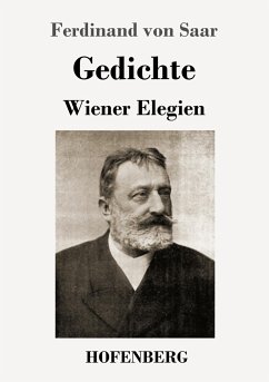 Gedichte / Wiener Elegien - Saar, Ferdinand von