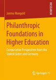 Philanthropic Foundations in Higher Education (eBook, PDF)
