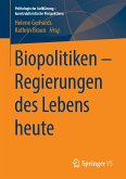 Biopolitiken – Regierungen des Lebens heute (eBook, PDF)