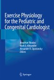 Exercise Physiology for the Pediatric and Congenital Cardiologist (eBook, PDF)