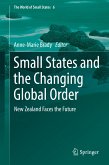 Small States and the Changing Global Order (eBook, PDF)