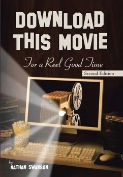 Download This Movie for a Reel Good Time - Swanson, Nathan