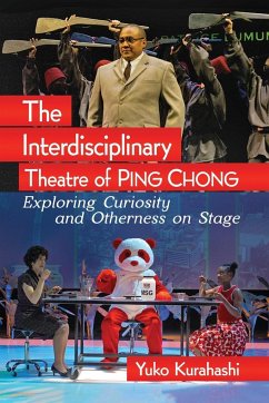 The Interdisciplinary Theatre of Ping Chong - Kurahashi, Yuko