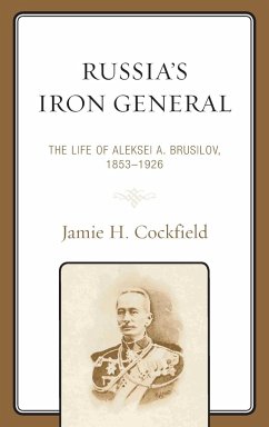 Russia's Iron General - Cockfield, Jamie H.