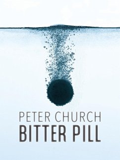 Bitter Pill - Church, Peter