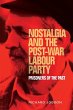 Nostalgia and the post-war Labour Party - Bild 1
