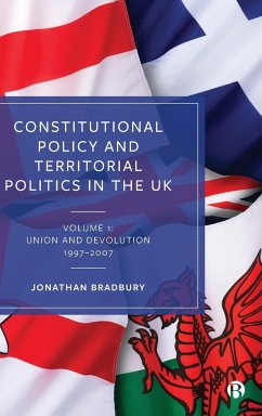 Constitutional Policy & Territorial Politics in the UK Vol 1 - Bradbury, Jonathan