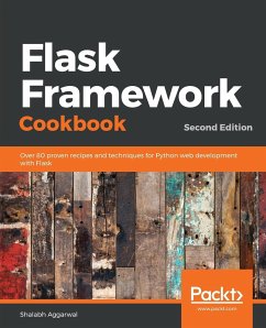 Flask Framework Cookbook, Second Edition - Aggarwal, Shalabh