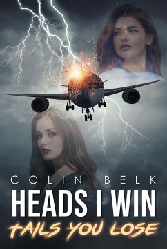 Heads I Win Tails You Lose - Belk, Colin