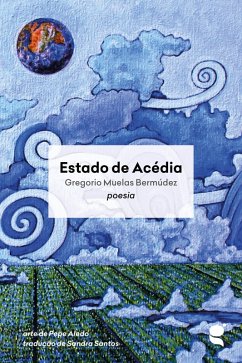 Estado de acédia (eBook, ePUB) - Bermúdez, Gregorio Muelas