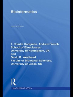 BIOS Instant Notes in Bioinformatics (eBook, ePUB) - Parish, J Howard; Twyman, Richard M; Hodgman, Charlie; French, Andrew; Westhead, David