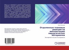 Otdalennye tkanewye reakcii na implantaciü hirurgicheskih materialow - Kuznecowa, Irina