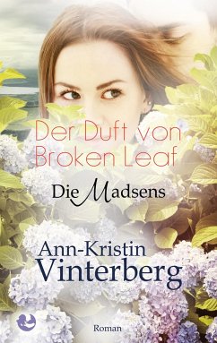 Der Duft von Broken Leaf - Vinterberg, Ann-Kristin