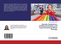 Anxiety Symptoms, Childhood Autism and Improvisational Music Therapy