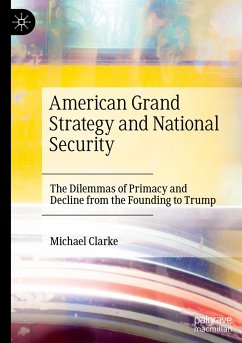American Grand Strategy and National Security - Clarke, Michael