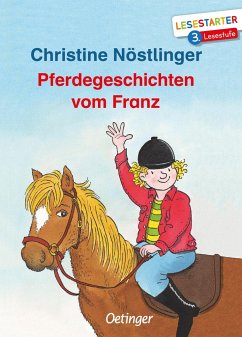Pferdegeschichten vom Franz - Nöstlinger, Christine