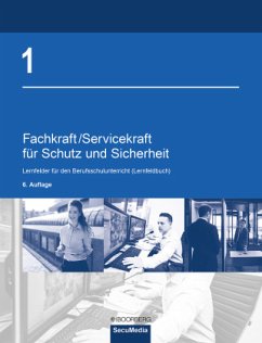 Fachkraft/Servicekraft für Schutz und Sicherheit - Kaiser,, Dieter;Jilg, Manfred;Reinmuth, Andrea