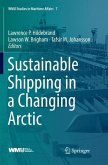 Sustainable Shipping in a Changing Arctic