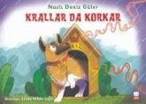 Krallar Da Korkar