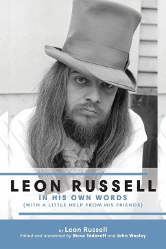 Leon Russell In His Own Words - Russell, Leon