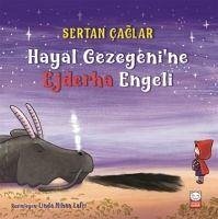 Hayal Gezegenine Ejderha Engeli - Caglar, Sertan