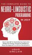 The Complete Guide to Neuro-Linguistic... - Bild 1