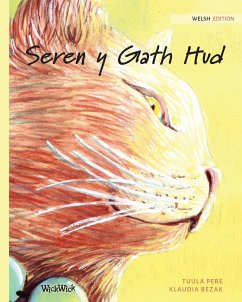 Seren y Gath Hud: Welsh Edition of The Healer Cat - Pere, Tuula