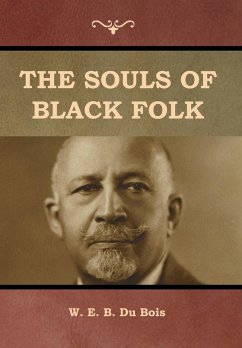 The Souls of Black Folk - B. Du Bois, W. E.