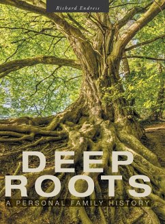Deep Roots - Endress, Richard