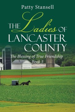 The Ladies of Lancaster County - Stansell, Patty