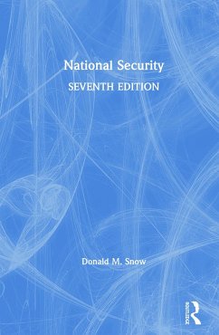 National Security - Snow, Donald M
