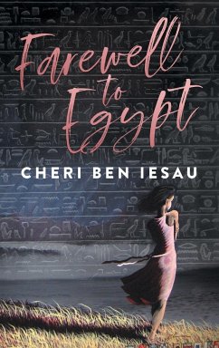 Farewell to Egypt - Ben-Iesau, Cheri'