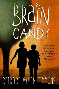 Brain Candy - Timmons, Deirdre