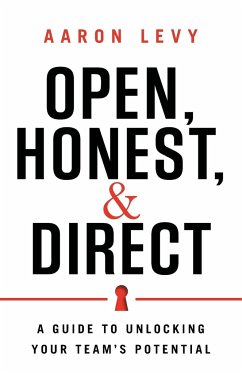 Open, Honest, and Direct - Levy, Aaron